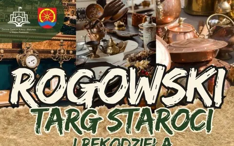 Plakat: Rogowski Targ Staroci w Rogach (gm. Miejsce Piastowe)