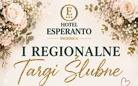 Plakat: I Regionalne Targi Ślubne w Hotelu Esperanto
