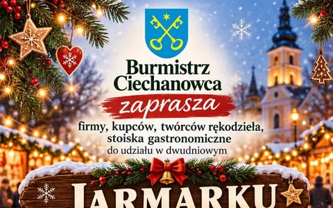 Plakat: Jarmark Bożonarodzeniowy w Ciechanowcu – zapisy wystawców do 7 grudnia (12–13 grudnia)
